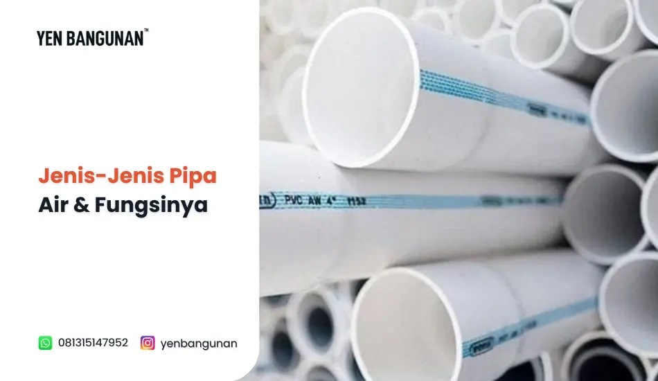 Jenis-Jenis Pipa Air & Fungsinya – YEN Bangunan&nbsp;Cikarang