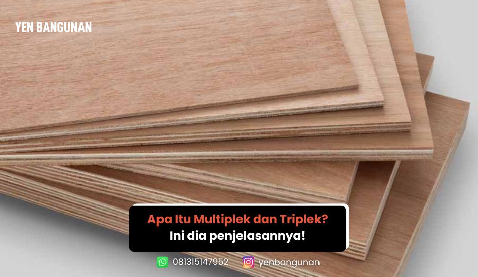 Apa Itu Multiplek dan Triplek? Ini Bedanya dan Cara Memilih yang&nbsp;Tepat